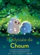 L'ODYSSEE DE CHOUM