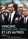 VINCENT FRANCOIS PAUL ET LES AUTRES