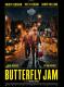 BUTTERFLY JAM