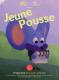 JEUNE POUSSE