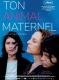 TON ANIMAL MATERNEL