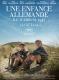 UNE ENFANCE ALLEMANDE