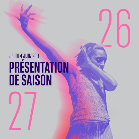 PRÉSENTATION DE SAISON 26 -27